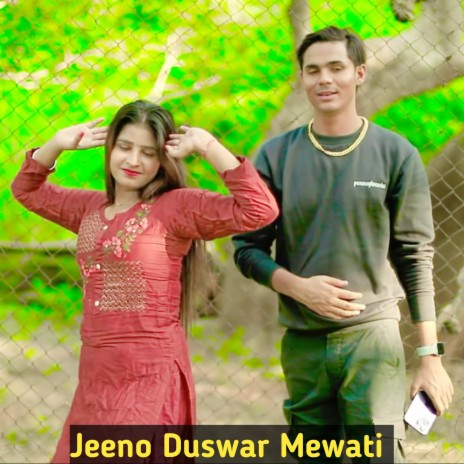 Jeeno Duswar Mewati | Boomplay Music