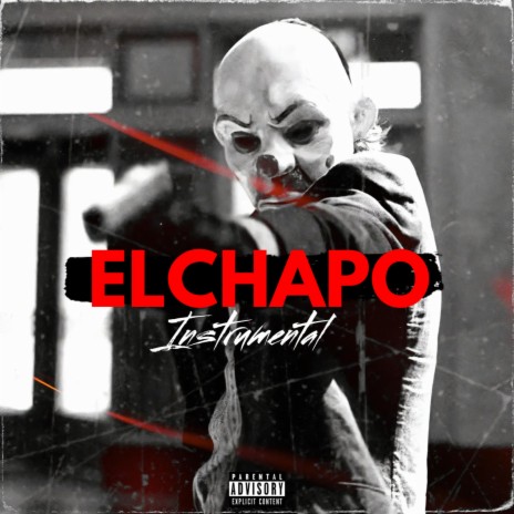 EL CHAPO | Boomplay Music