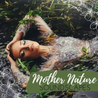 Mother Nature Soundscapes