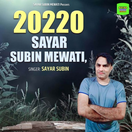 20220 Sayar Subin Mewati | Boomplay Music