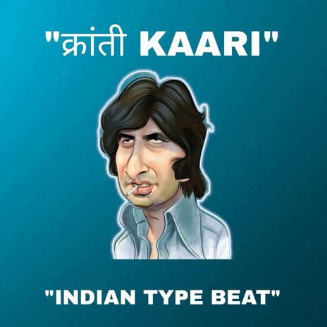 Indian type beat(kranti kaari)