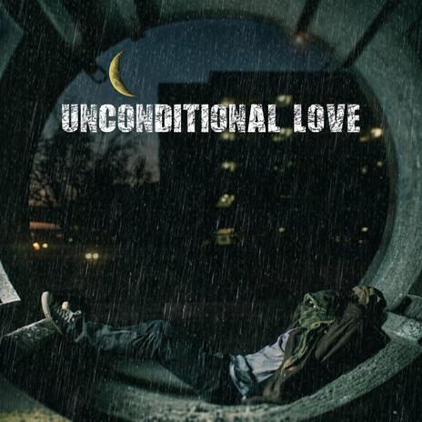 Unconditional Love | Boomplay Music