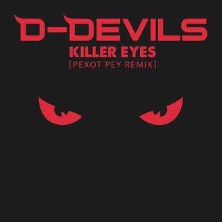 Killer Eyes (Pexot Pey Remix)