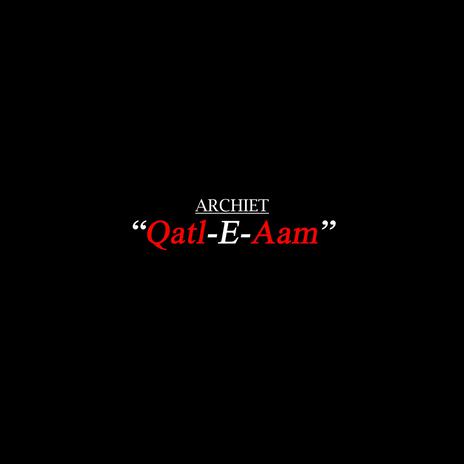 Qatl-E-Aam | Boomplay Music