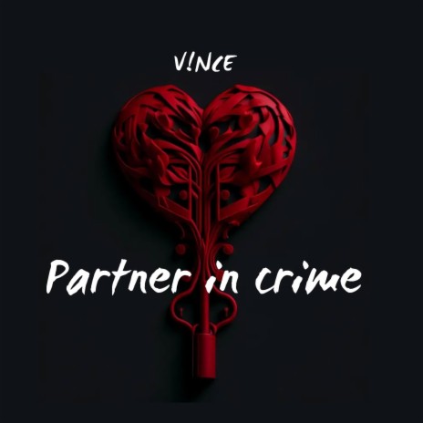 Partner in crime | Boomplay Music