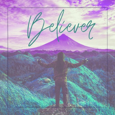 Believer | Boomplay Music