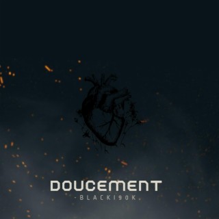 Doucement