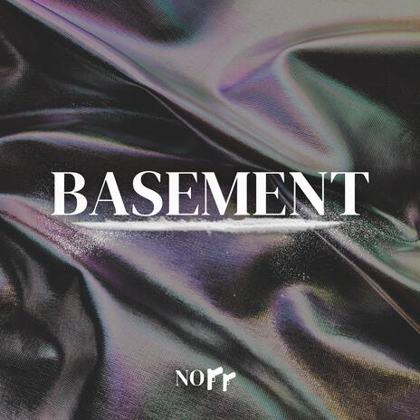 Basement | Boomplay Music