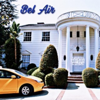 Bel Air lyrics | Boomplay Music