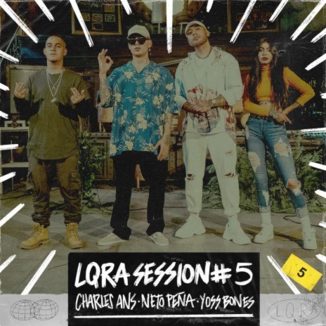 LQRA Session #5 ft. Charles Ans, Neto Peña & Yoss Bones