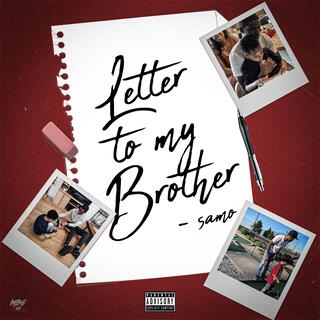 Letter To My Brother