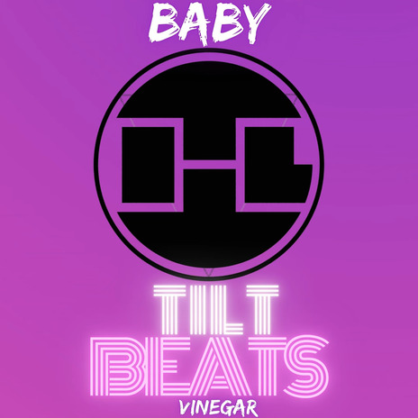 Tilt Beats:Baby | Boomplay Music