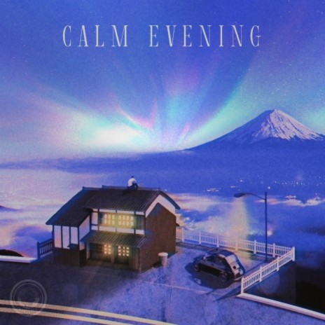 Calm Evening | Boomplay Music