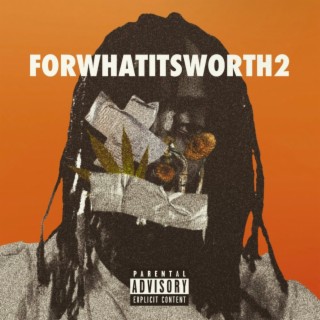 FORWHATITSWORTH2