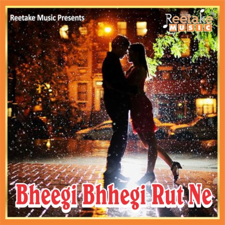 Bheegi Bheegi Rut Ne | Boomplay Music