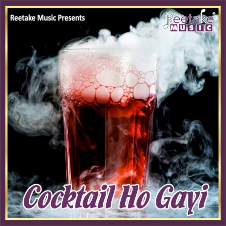 COCKTAIL HO GAYI | Boomplay Music