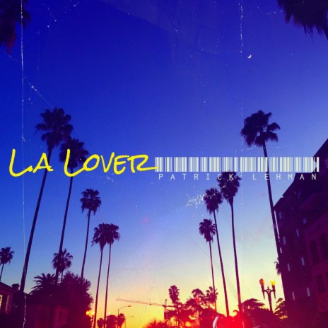 L.a. Lover | Boomplay Music