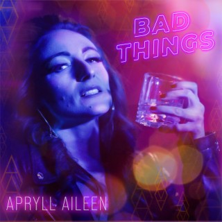 Bad Things lyrics | Boomplay Music