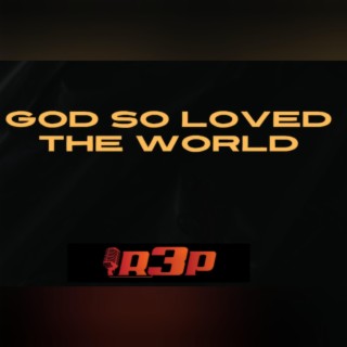 GOD SO LOVED THE WORLD lyrics | Boomplay Music