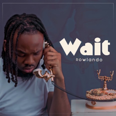 Wait | Boomplay Music