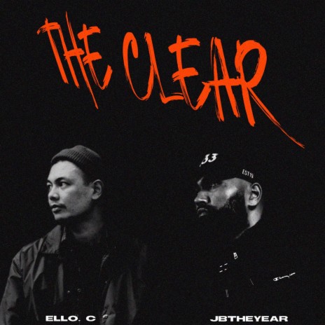 THE CLEAR ft. JBtheYear | Boomplay Music