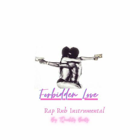 Forbidden Love (Rap Rnb Instrumental) | Boomplay Music