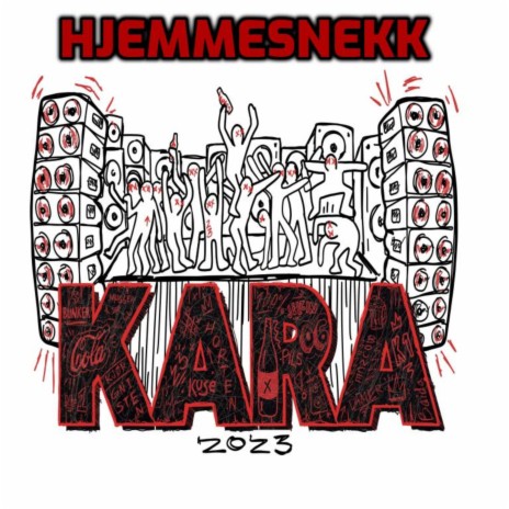 KARA (Hjemmesnekk) ft. Breddosaur | Boomplay Music