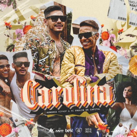 Carolina ft. MC Paulin da Capital | Boomplay Music