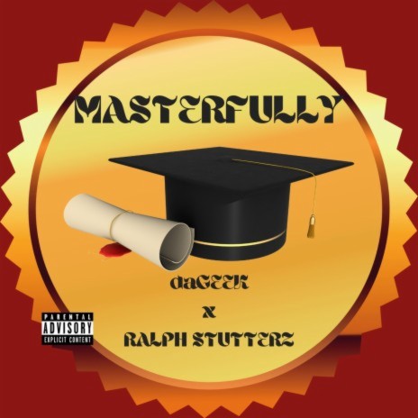 Masterfully ft. Ralph Stutterz | Boomplay Music