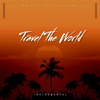 Travel The World (Instrumental)