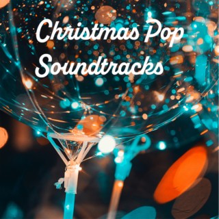 Christmas Pop Soundtracks