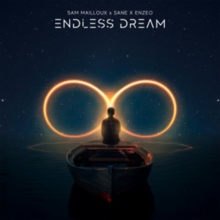 Endless Dream ft. Sane & Enzeo lyrics | Boomplay Music
