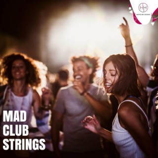 Mad Club Strings