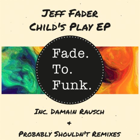 Child's Play (Damian Rausch Bump 'N Grind Mix) | Boomplay Music
