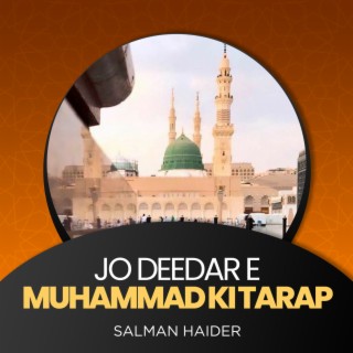 Jo Deedar e Muhammad Ki Tarap