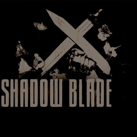 Shadow Blade | Boomplay Music
