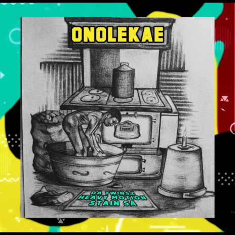 Onolekae/ Waar was jy ft. Heavy Motion & Stain SA
