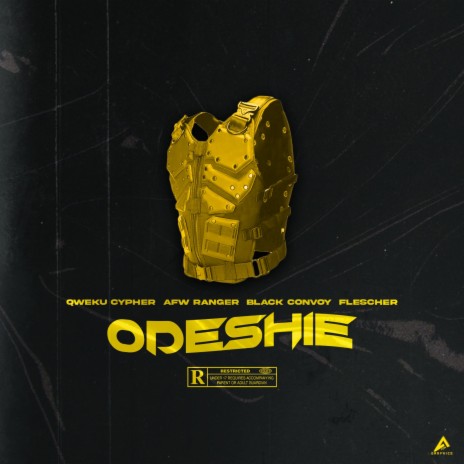 Odeshie ft. AFW Ranger, Black Convoy & Flescher | Boomplay Music