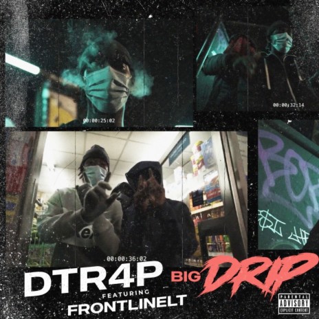 Big Drip ft. Frontline LT | Boomplay Music
