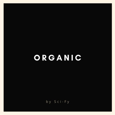 Organic | Boomplay Music