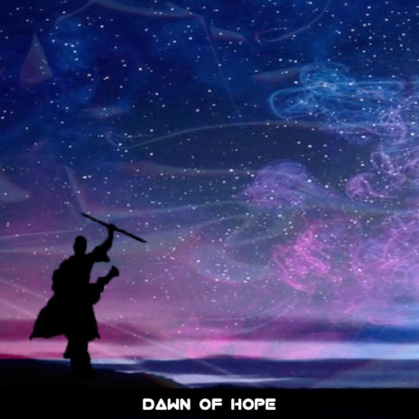 Dawn Of Hope