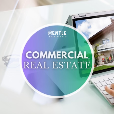 Commercial Real Estate | Boomplay Music