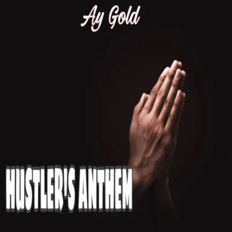 Hustler's Anthem | Boomplay Music