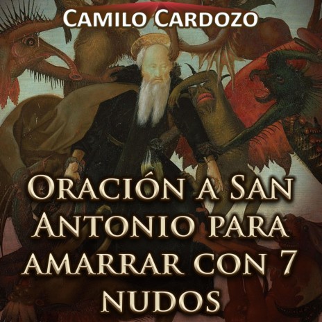 Oración a San Antonio para Amarrar Con 7 Nudos | Boomplay Music