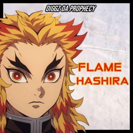 Flame Hashira (Rengoku Rap)