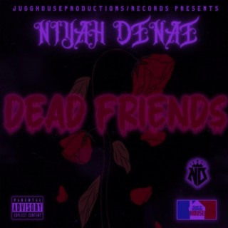 Dead Friends (Slowed)