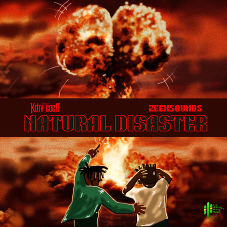 NATURAL DISASTER ft. Zeeksounds | Boomplay Music