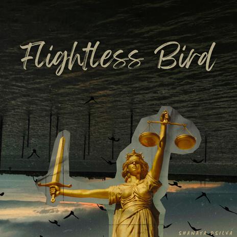 Flightless Bird | Boomplay Music