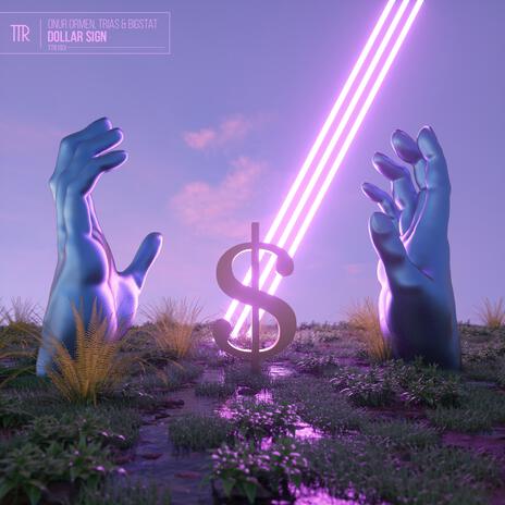 Dollar Sign ft. Trias & Bigstat | Boomplay Music