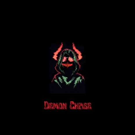 Demon Chase | Boomplay Music